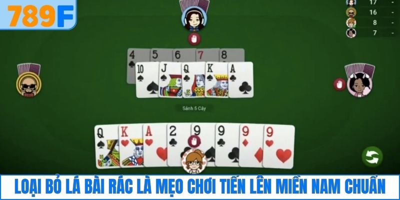 Cách Đánh Phỏm Rắn Và Bí Quyết Bách Thắng Cho Người Mới 3 Loại bỏ lá bài rác là mẹo chơi tiến lên miền Nam chuẩn