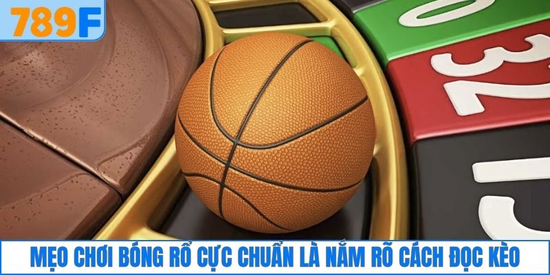 Chelsea Của Nước Nào? Lịch Sử Và Thành Tựu Của Đội Bóng 2 Mẹo chơi bóng rổ cực chuẩn là nắm rõ cách đọc kèo