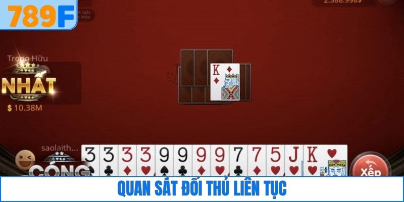 Cách Đánh Phỏm Rắn Và Bí Quyết Bách Thắng Cho Người Mới 4 Quan sát đối thủ liên tục
