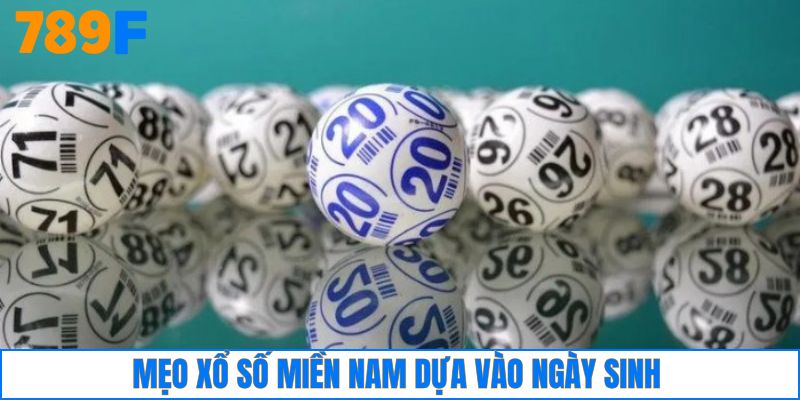 Nằm mơ thấy khoai - Dự báo điềm gì và Đánh con số nào? 4 Tham gia chơi xổ số miền Nam dựa vào ngày sinh