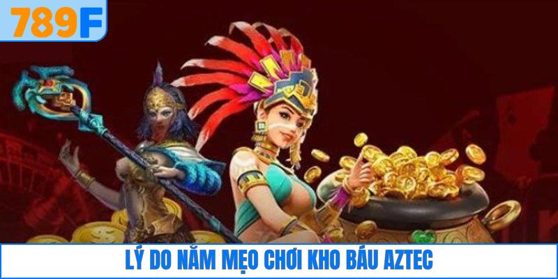 Đường Mạt Chược – Slot Game Rực Lửa, Jackpot Về Túi 2 Tổng quan về tính hữu ích của mẹo chơi kho báu Aztec