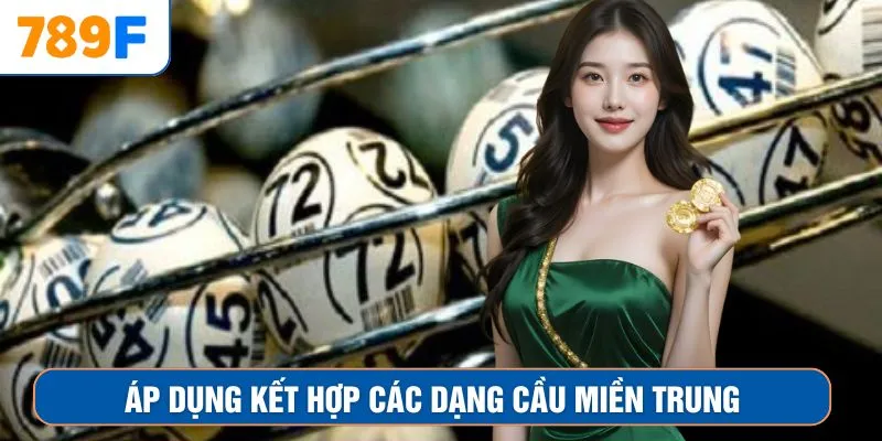 Nằm mơ thấy khoai - Dự báo điềm gì và Đánh con số nào? 4 Áp dụng kết hợp các dạng cầu miền Trung