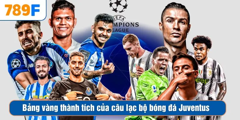 Chelsea Của Nước Nào? Lịch Sử Và Thành Tựu Của Đội Bóng 4 Bảng vàng thành tích của câu lạc bộ bóng đá Juventus
