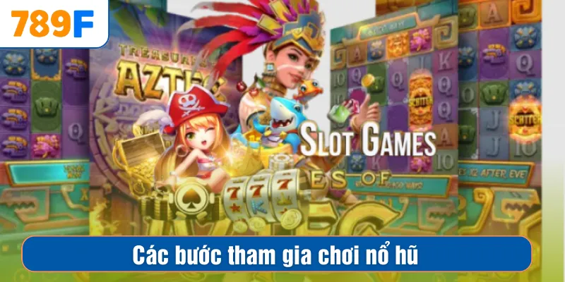 Đường Mạt Chược – Slot Game Rực Lửa, Jackpot Về Túi 4 Các bước tham gia chơi nổ hũ