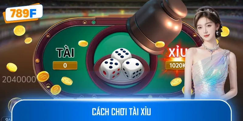 Tài Xỉu Chơi Như Nào