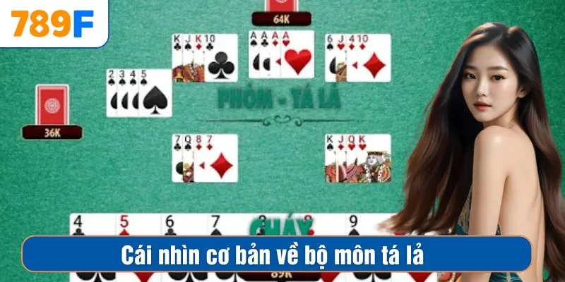 Cách Đánh Phỏm Rắn Và Bí Quyết Bách Thắng Cho Người Mới 2 Cái nhìn cơ bản về bộ môn tá lả