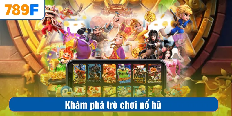 Đường Mạt Chược – Slot Game Rực Lửa, Jackpot Về Túi 2 Khám phá trò chơi nổ hũ là gì?