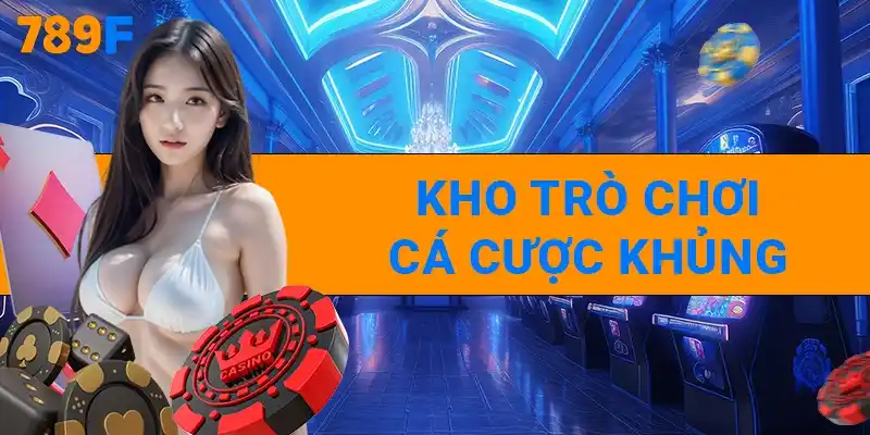 789F | Trang Chủ 789F Tháng 10/2025 Update | ĐK Tặng +789K 10 Kho trò chơi cá cược khủng