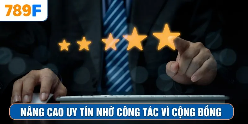 Khuyến Mãi Siêu Hot - Ưu Đãi Lớn Đang Chờ Anh Em Nhận 4 Nâng cao uy tín nhờ công tác vì cộng đồng