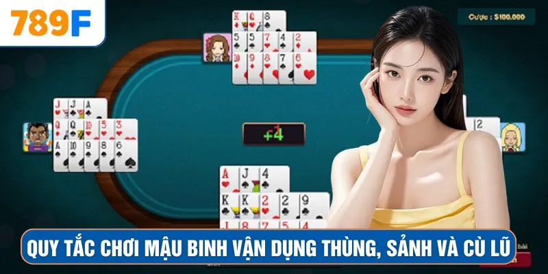 Cách Đánh Phỏm Rắn Và Bí Quyết Bách Thắng Cho Người Mới 3 Quy tắc chơi Mậu Binh vận dụng thùng, sảnh và cù lũ