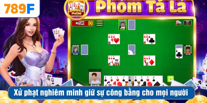 Cách Đánh Phỏm Rắn Và Bí Quyết Bách Thắng Cho Người Mới 4 Xử phạt nghiêm minh giữ sự công bằng cho mọi người